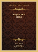 Sergeant Brue 1166947777 Book Cover
