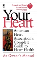 American Heart Association's Complete Guide to Heart Health: American Heart Association (Better Health for 2003) 067153081X Book Cover