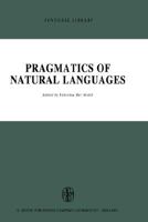 Pragmatics of Natural Languages 9027701946 Book Cover