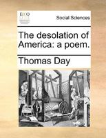 The Desolation of America: A Poem 1275848699 Book Cover