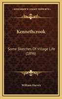 Kennethcrook: Some Sketches Of Village Life 1165538377 Book Cover