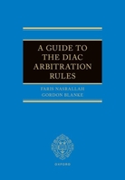 A Guide to the Diac Arbitration Rules 0198815395 Book Cover
