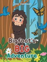 Bigfoot's Big Adventure B0GM2RSHK1 Book Cover