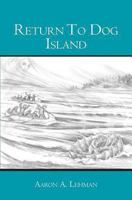 Return To Dog Island 1419674455 Book Cover