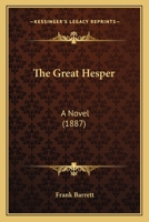 The Great Hesper: A Novel 1179301951 Book Cover