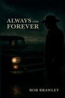 Always and Forever B0GDTRJYKZ Book Cover