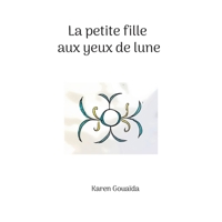 La petite fille aux yeux de lune (French Edition) 2322522015 Book Cover