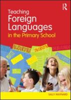 Teaching Foreign Languages in the Primary School 0415557429 Book Cover