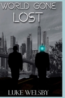 World Gone Lost 1446716260 Book Cover