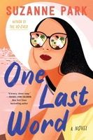 One Last Word: A Novel 0063216094 Book Cover