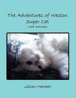 The Adventures of Weston Super Cat with Activities 1438922418 Book Cover