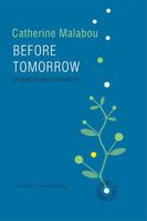 Before Tomorrow: Epigenesis and Rationality 074569151X Book Cover