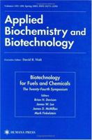 Twenty-Fourth Symposium on Biotechnology for Fuels and Chemicals (ABAB Symposium) 1588293874 Book Cover