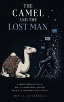 The Camel & The Lost Man B0HGD6D7N3 Book Cover