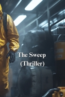 The Sweep (Thriller) B0DSD9ZP87 Book Cover