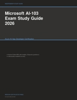 Microsoft AI-103 Exam Study Guide 2026: Azure AI App Developer Certification (Meridian Certification Press Study Guides) 1608887111 Book Cover