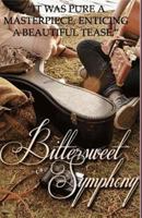 Bittersweet Symphony: the eternal harmony 1499754698 Book Cover