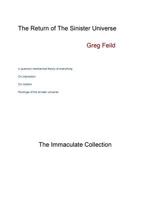 The Return of the Sinister Universe: The Immaculate Collection 1726484912 Book Cover