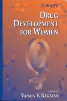 Drug Development for Women 0471968501 Book Cover