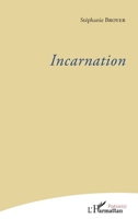 Incarnation (Poésie(s)) (French Edition) 2343137668 Book Cover