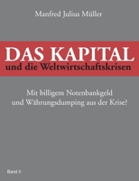 Das Kapital Und Die Weltwirtschaftskrisen 3842329083 Book Cover