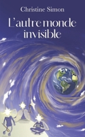 L'autre monde invisible 2959222202 Book Cover