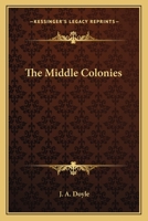 The middle colonies 1172602395 Book Cover