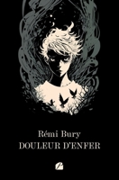 Douleur d'enfer (French Edition) 275476884X Book Cover