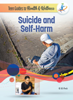 Suicide and Self-Harm 1422244296 Book Cover