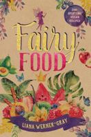 Fairy Food 1401953387 Book Cover