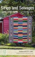 Strips and Selvages Quilt Pattern 1617450979 Book Cover