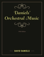 Daniels' Orchestral Music, Fifth Edition 1442245379 Book Cover