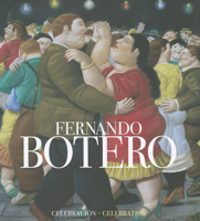 Fernando Botero: Una celebración B00A75W4S4 Book Cover