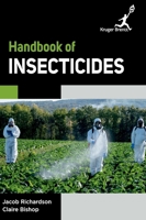 Handbook of Insecticides 1787156656 Book Cover