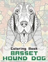 Basset hound Dog - Coloring Book B0863TX1VY Book Cover