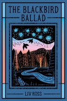 Blackbird Ballad 1965169139 Book Cover