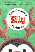 I Hope You Have a Silly Christmas 1737404559 Book Cover