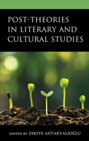 Post-Theories in Literary and Cultural Studies 1666913871 Book Cover