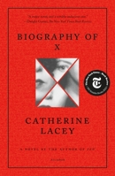 Biography of X: A Novel 1250321689 Book Cover