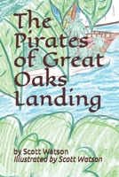 The Pirates of Great Oaks Landing B086Y4DVZF Book Cover