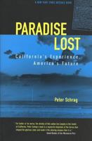 Paradise Lost: California's Experience, America's Future 0520243870 Book Cover