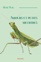 Amours et petits meurtres (French Edition) 2414445432 Book Cover