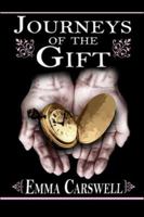 Journeys of the Gift 1477520775 Book Cover
