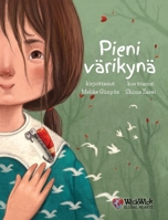 Pieni värikynä (Wickwick Global Hearts) (Finnish Edition) 9528201725 Book Cover