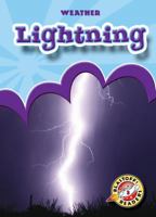 Lightning (Blastoff! Readers) (Weather) (Blastoff! Readers: Weather) 1600143954 Book Cover