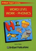 Brilliant Support Activities: Word Level Work - Phonics 1897675321 Book Cover