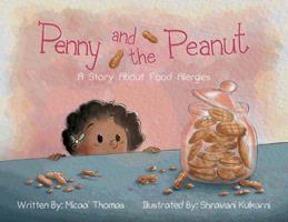 Penny and the Peanut: A Story About Food Allergies null Book Cover