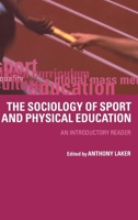 Sociology of Sport and Physical Education: An Introduction 0415235936 Book Cover