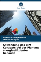 Anwendung des BIM-Konzepts bei der Planung energieeffizienter Gebäude (German Edition) 6209553273 Book Cover