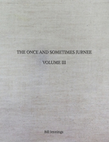 The Once and Sometimes Jurnee - Volume III B08KH2KBJS Book Cover